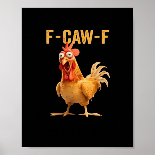 Poster F-Caw-F-Chicken Funny Trendy (Devant)