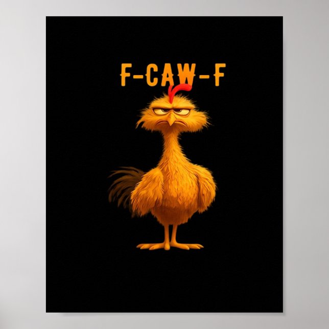 Poster F-Caw-F Chicken Funny Trendy (Devant)