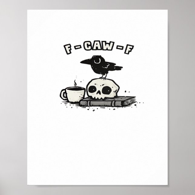 Poster F Caw F Cool Unique Look (Devant)