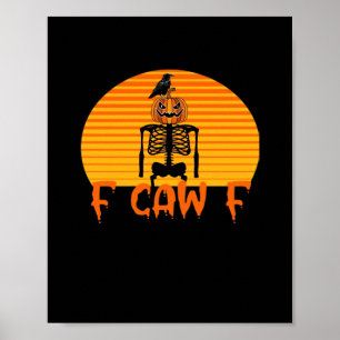 Poster F-Caw-F Corbeau Classique Esthétique Décontracté