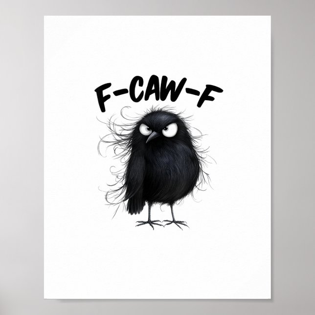 Poster F-Caw-F Crow Funny Raven Bird Lovers Creative Styl (Devant)