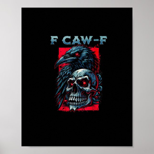 Poster F-Caw-F Crow Humorous Graphic (Devant)