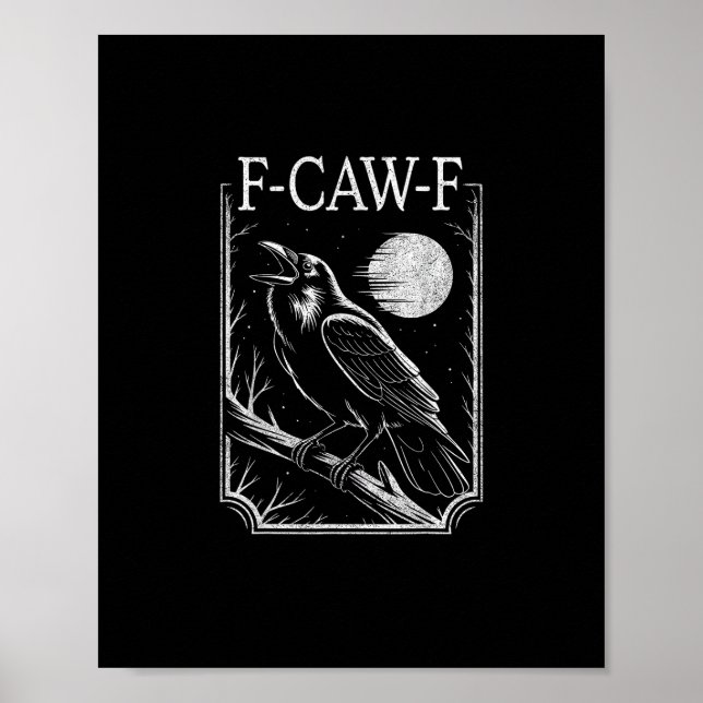 Poster F-Caw-F Crow Minimal – Retro Gothic Bird Funny Rav (Devant)