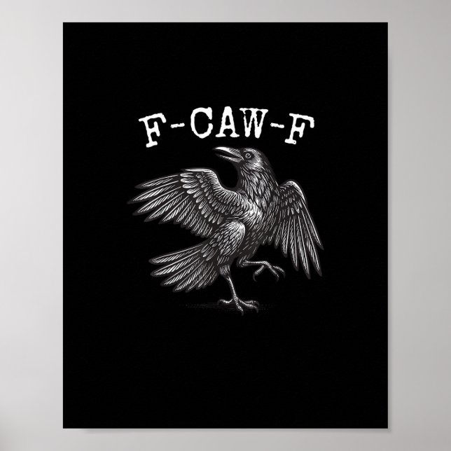 Poster F-Caw-F Crow Pun Funny Bird Cawing Grunge (Devant)
