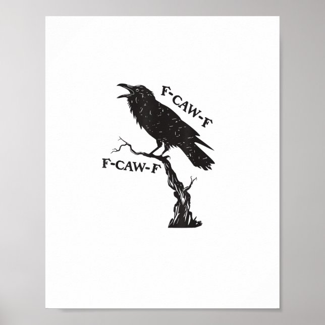 Poster F-Caw-F Crow Pun Funny Bird Cawing Grunge Creative (Devant)