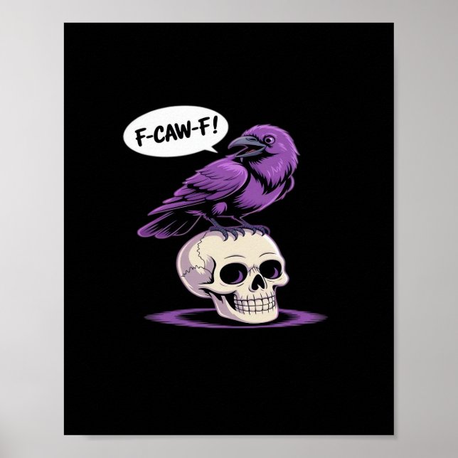 Poster F-Caw-F Crow Skull Halloween Humor Graphic Design  (Devant)