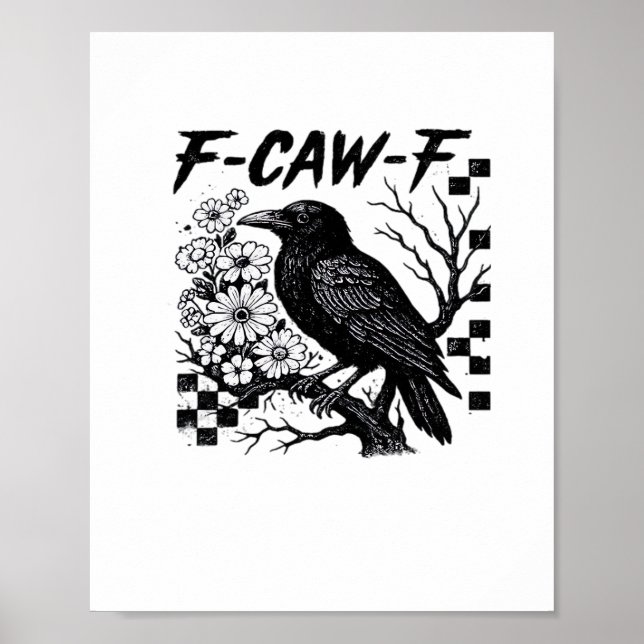 Poster F Caw F Essential Funny Trendy Style (Devant)