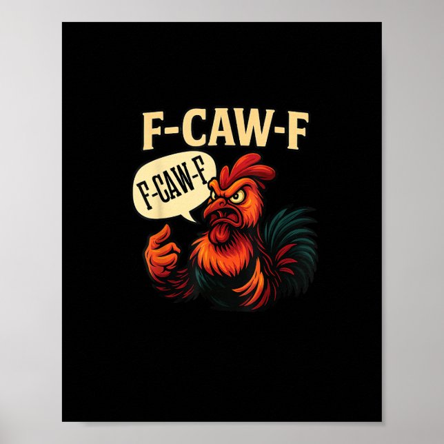 Poster F Caw F Funny Angry Rooster Graphic Retro Style (Devant)
