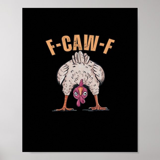 Poster F Caw F Funny Chicken Classic Retro Cool Style (Devant)