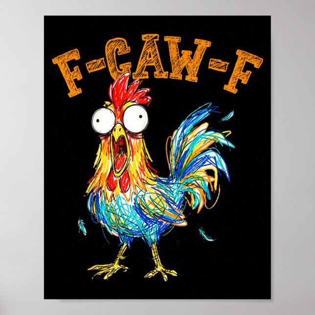 Poster F-caw-f Funny Chicken Humor Quote Rooster Meme  (Devant)