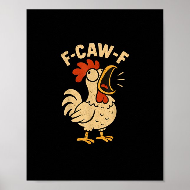 Poster F Caw F Funny Chicken Rooster Men Women (Devant)