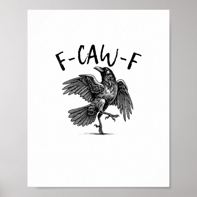 Poster F-Caw-F Funny Raven Crow Spooky Season Creative Ca (Devant)