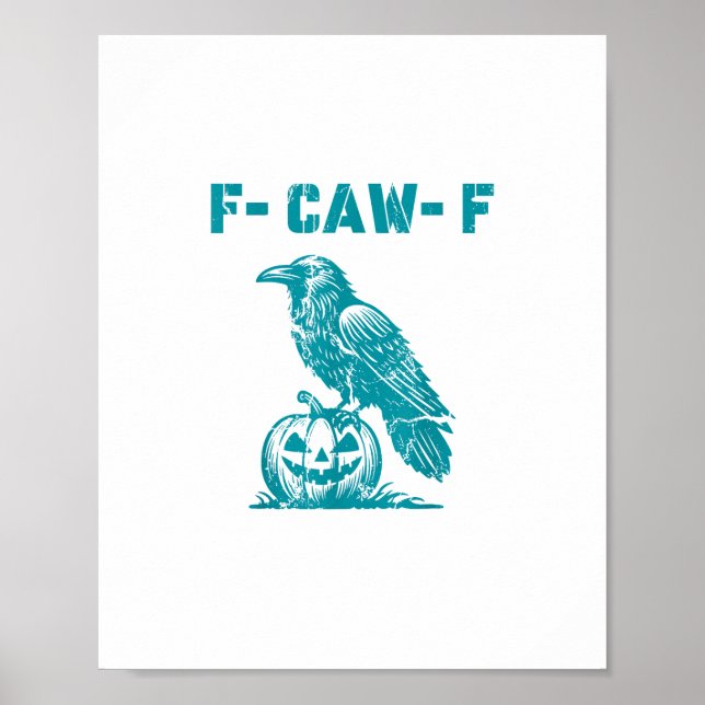 Poster F-Caw-F Funny Raven Gothic Crow Retro Classic (Devant)