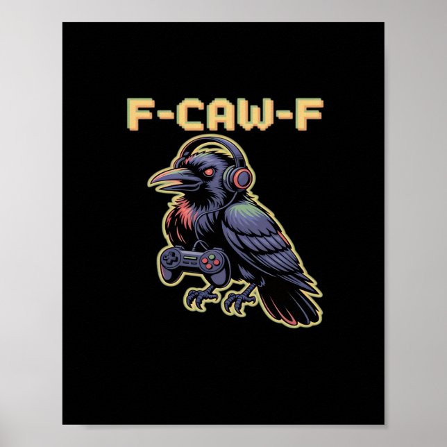 Poster F-Caw-F Gaming Raven With Headphones - Edgy Stream (Devant)