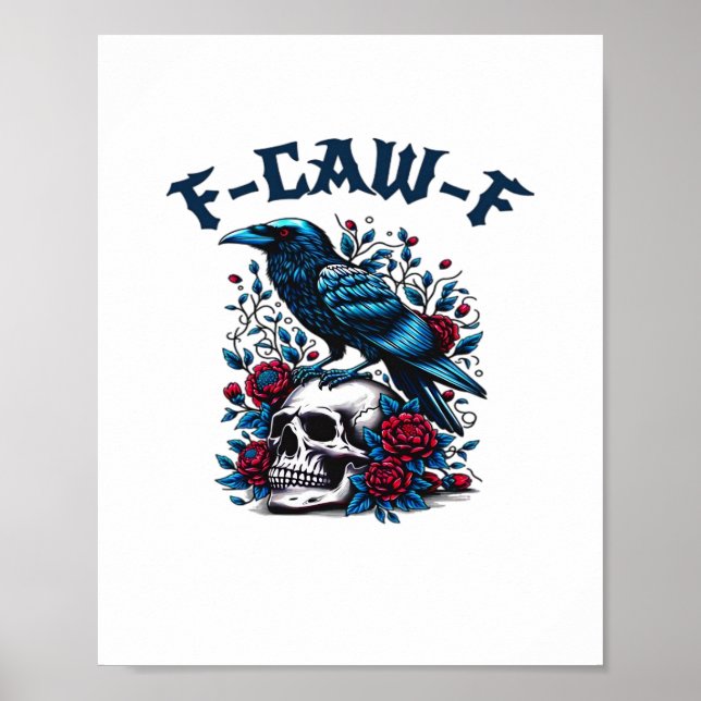 Poster F-Caw-F Gothic Crow Raven Skull Classic (Devant)