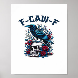 Poster F-Caw-F Gothique Corbeau Crâne Classique