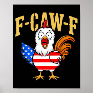 Poster F-caw-f Humour de poulet drôle Citation de drapeau