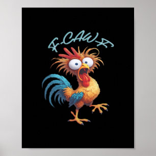 Poster F Caw F Humour de poulet Rétro