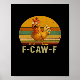 Poster F-Caw-F Poulet Essentiel Rétro Classique