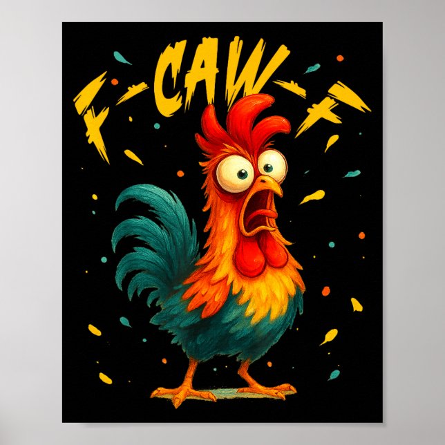 Poster F Caw F Rooster Funny Bird Chicken Whisperer Fawk  (Devant)