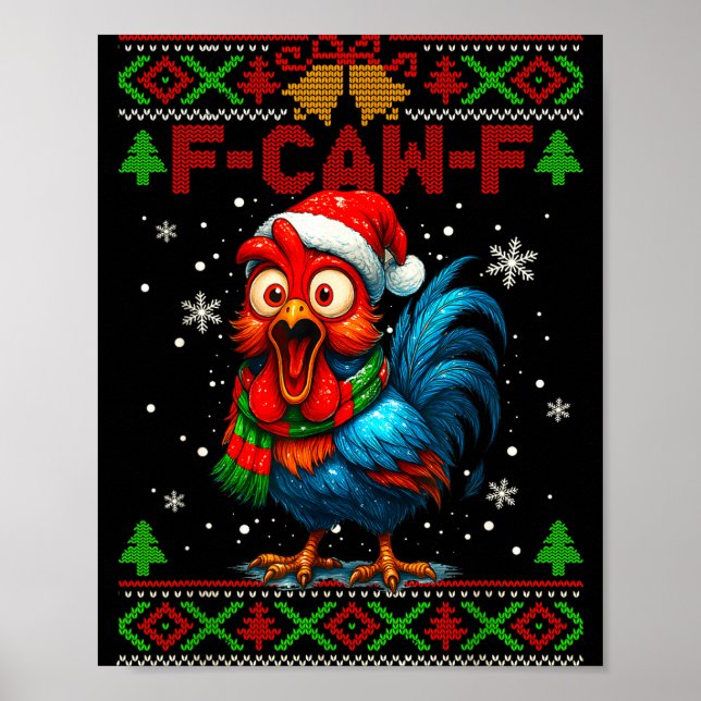 Poster F Caw F Rooster Funny Bird Fcawf Chicken Whisperer (Devant)