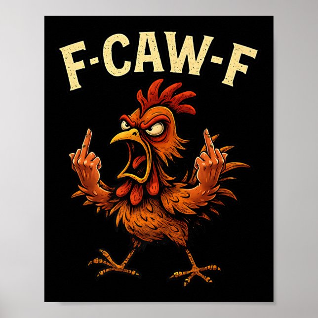Poster F-caw-f Rooster Meme Fcawf Funny Chicken Humor Jok (Devant)