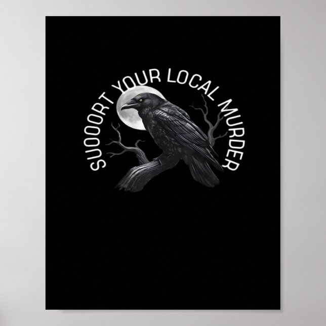 Poster F-Caw-F - Support Your Murder Classic (Devant)