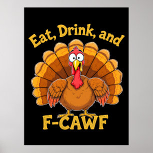 Poster F-Caw-F Thanksgiving Turkey Cawing 2025-2026