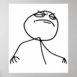 Poster F Yea Rage Face Mème