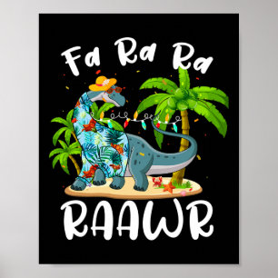 Poster Fa Ra Ra Rawr Long Cou Dinosaure Été Noël 