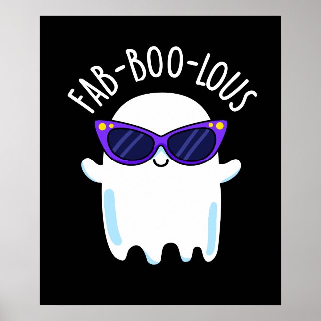 Poster Fab-Boo-Lous Funny Ghost Pun Dark BG (Devant)