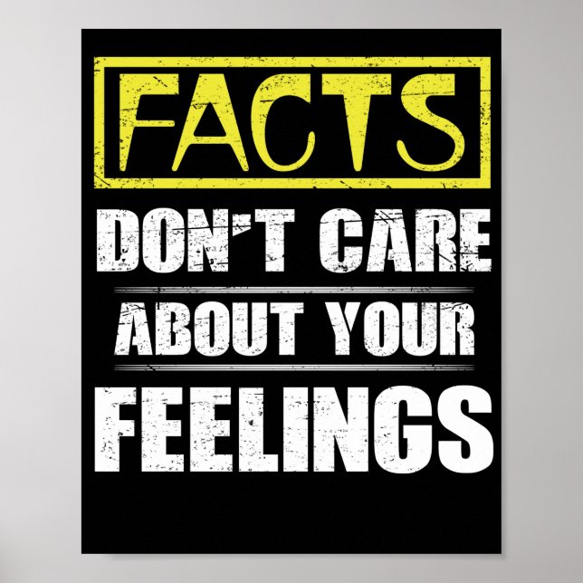 Poster Facts Don't Care About Your Feelings Political (Devant)