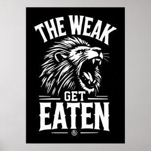 Poster Faible Se Manger - Gymnase, Hustle, Succès, Lion