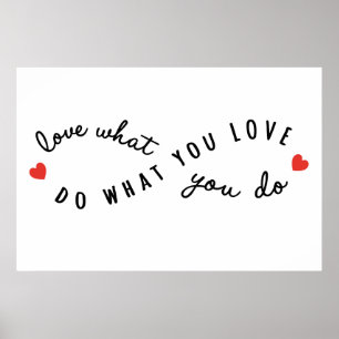 Poster faire ce que vous aimez, l'art du mot inspirant