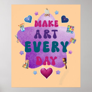 Poster Faire de l'art tous les jours