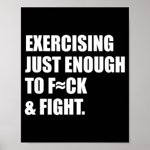 Poster Faire de l'exercice juste assez pour baiser et com