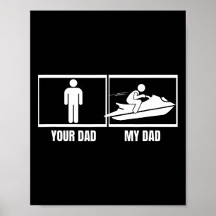 Poster faire du Jet Ski à votre papa mon papa fille fils 