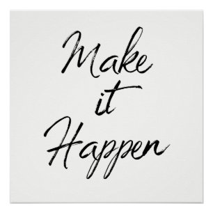Poster Faire en sorte qu'il se passe Citation Motivationn