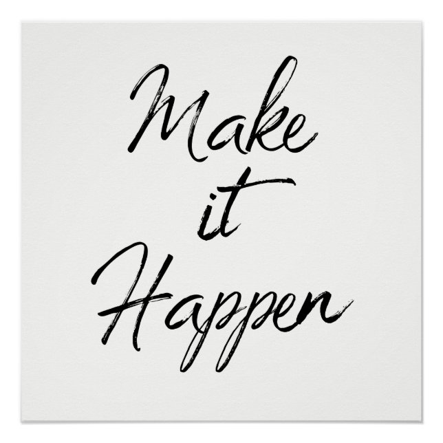 Poster Faire en sorte qu'il se passe Citation Motivationn (Devant)