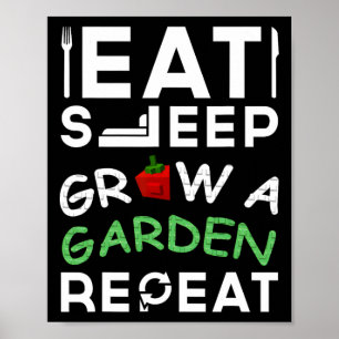 Poster Faire pousser un jardin Manger Dormir Répéter Conc