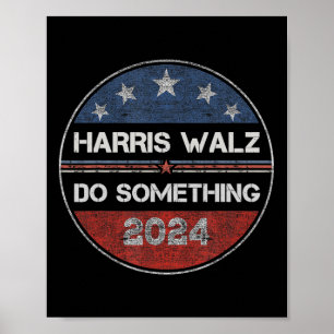Poster Faire quelque chose Kamala Harris Election 2024 En