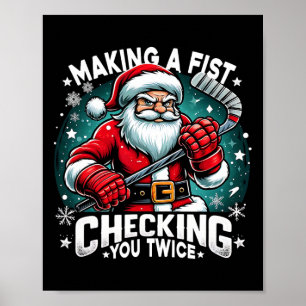 Poster Faire une Fist Vérifier Votre Deux fois Santa Xmas