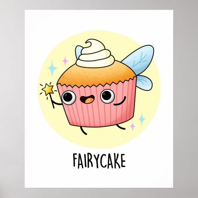 Poster Fairy Cake Funny Cupcake Pun (Devant)