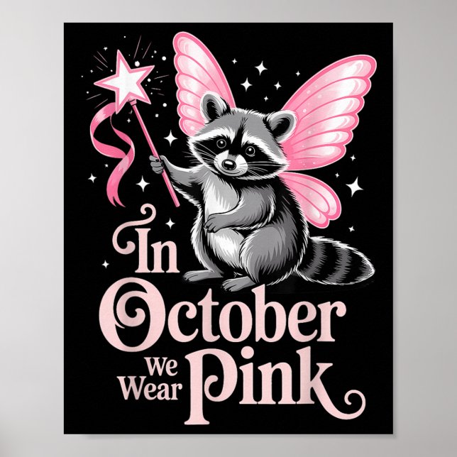 Poster Fairy Raccoon En Octobre Nous Portons Pink Breast  (Devant)