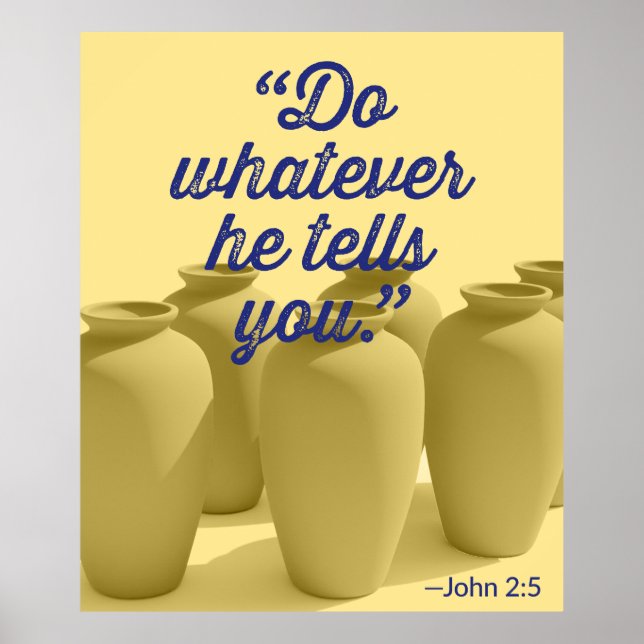 Poster Fais Ce Qu'Il Te Dit Jean 2:5 (Devant)