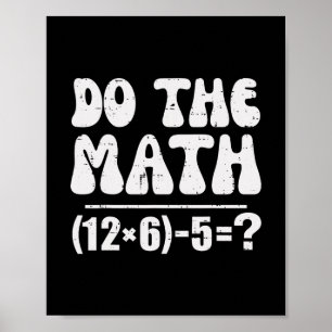 Poster Fais Le Calcul 67 Mème Drôle Prof De Maths Élément