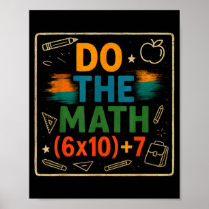 Poster Fais Le Calcul Drôle 67 Équation Cadeau Prof Clroo