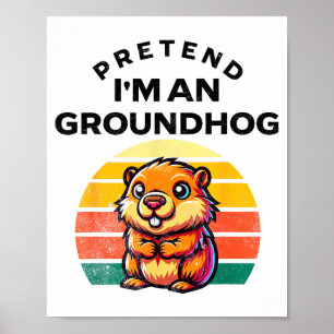 Poster Faisons semblant que je suis une marmotte Costume