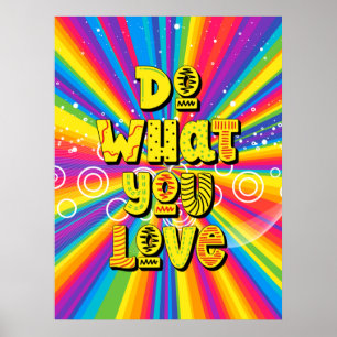 Poster Faites ce que vous aimez ! Motivation