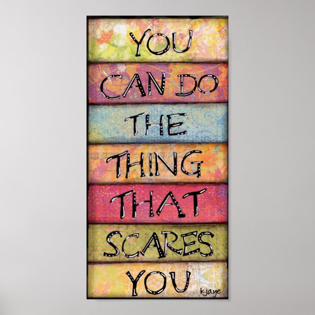 Poster Faites ce qui vous fait peur - Amusant, Art Inspir (Devant)